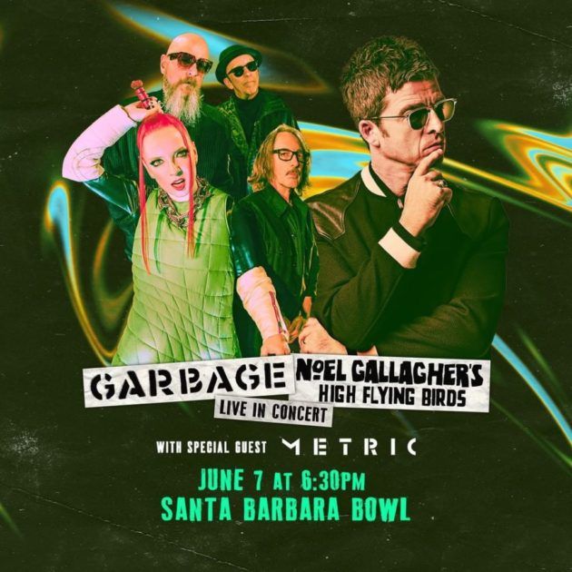 Garbage and Noel Gallagher’s High Flying Birds